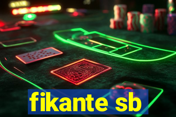 fikante sb